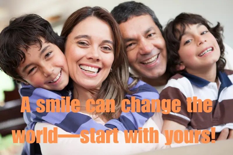 a smile can change the world—start with yours!