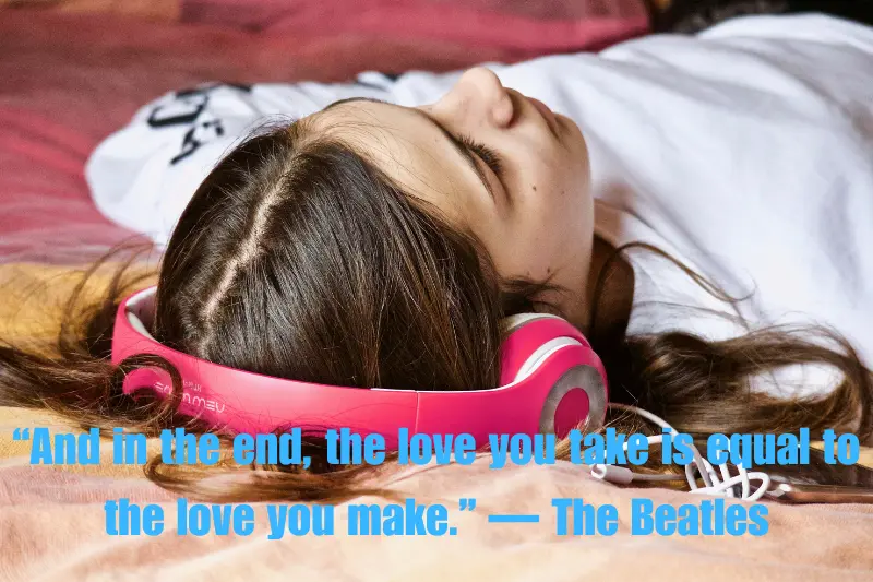 “and in the end, the love you take is equal to the love you make.” — the beatles