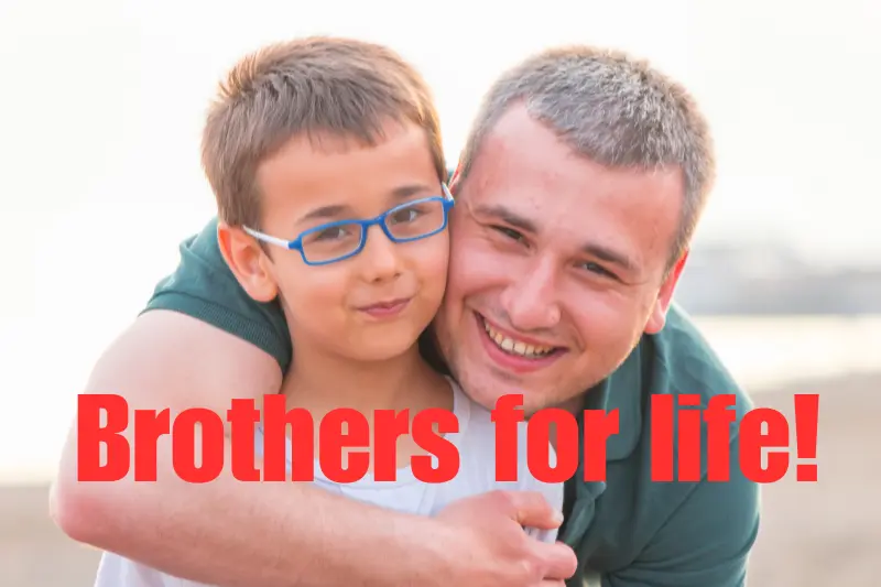brothers for life!