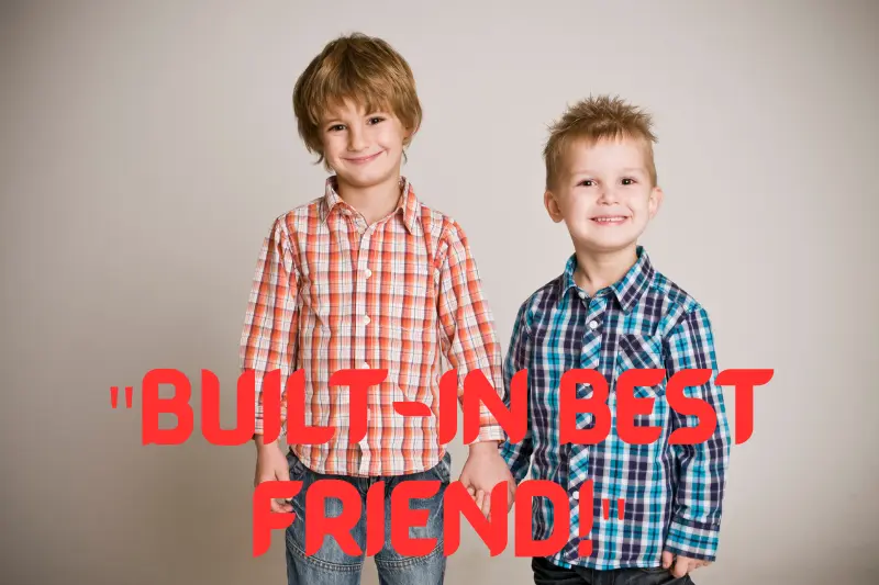 built-in best friend!