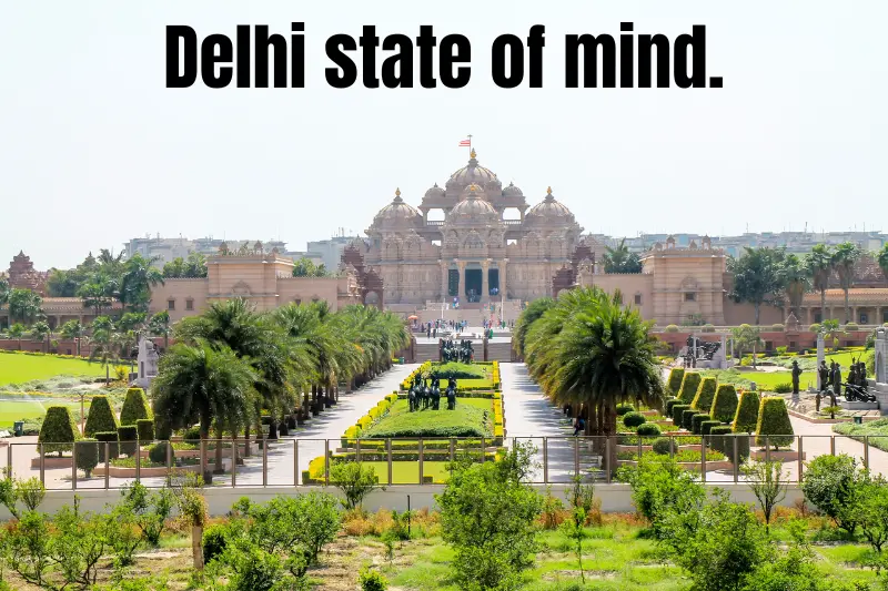 delhi state of mind.