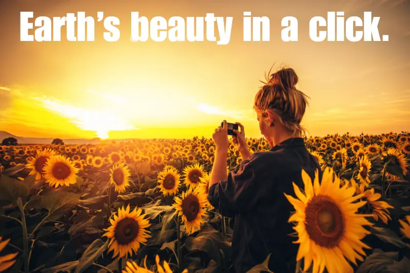 earth’s beauty in a click. 