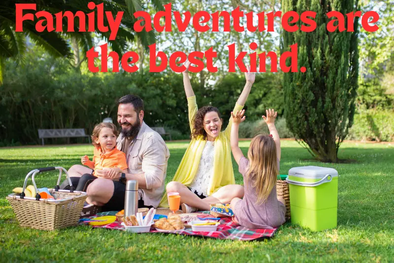 family adventures are the best kind.