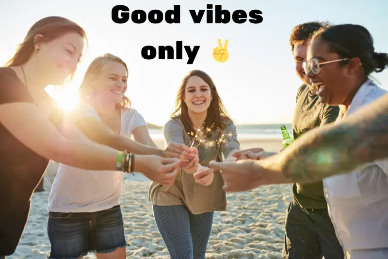 good vibes only