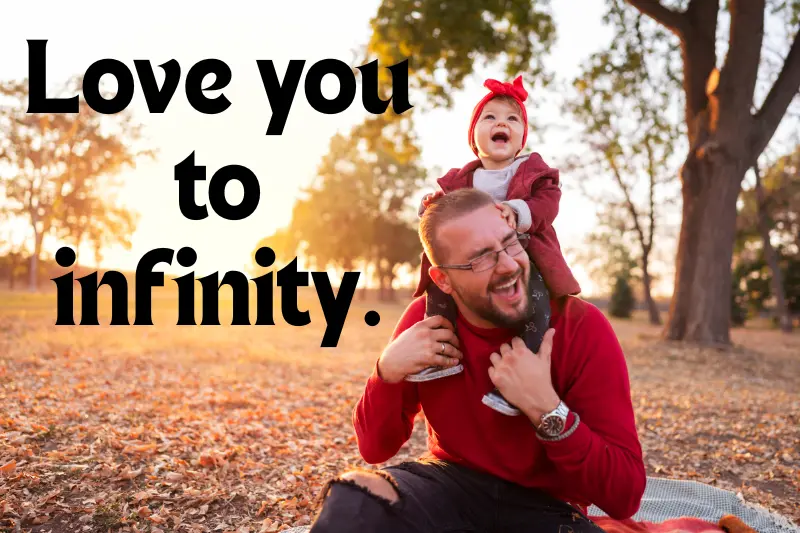 love you to infinity.