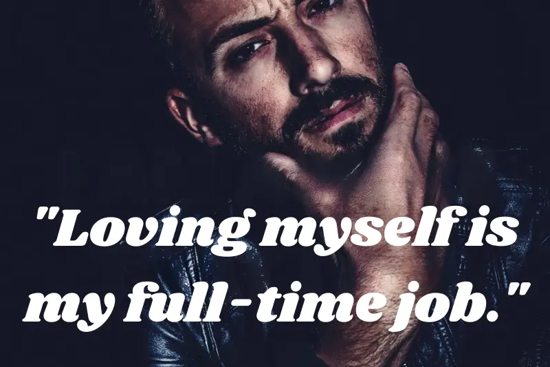 loving myself is my full-time job.