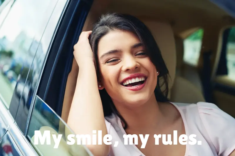 my smile, my rules. 