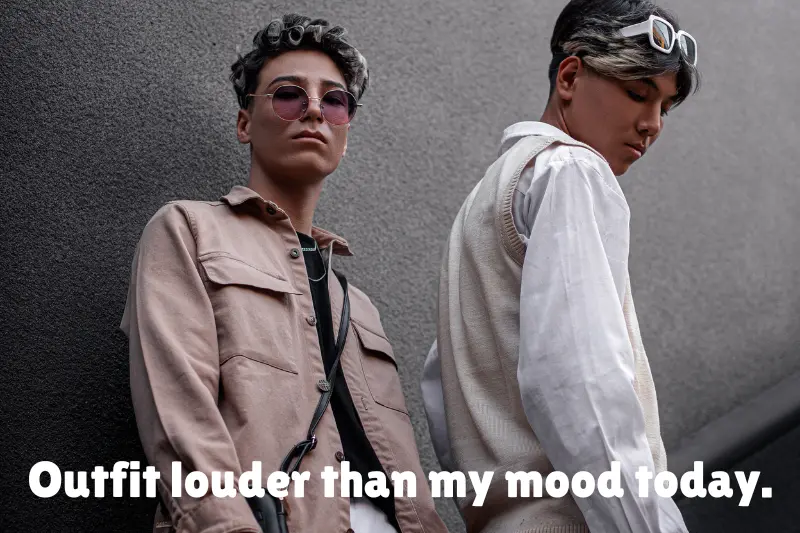 outfit louder than my mood today.