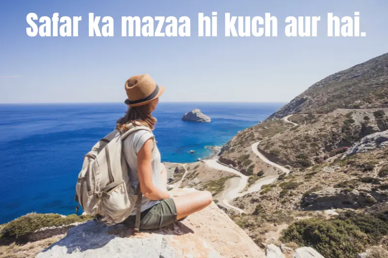 safar ka mazaa hi kuch aur hai. 