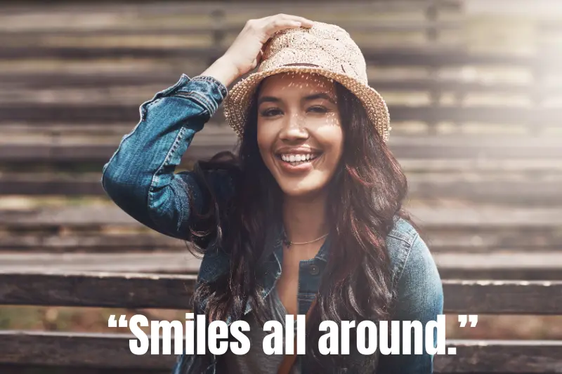 “smiles all around.”