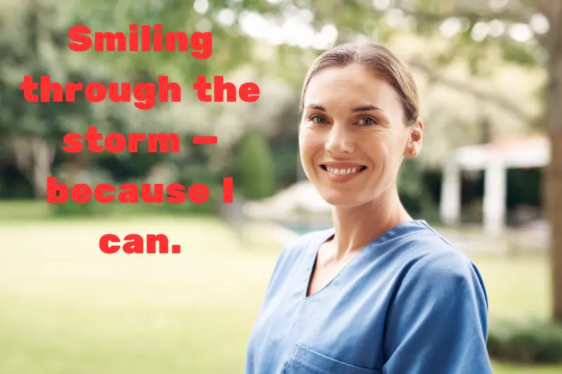 smiling through the storm — because i can.