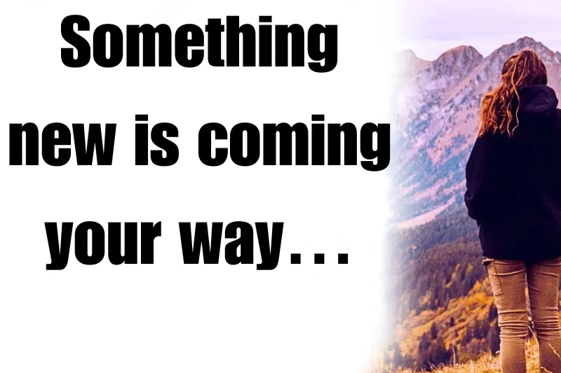 something new is coming your way… 
