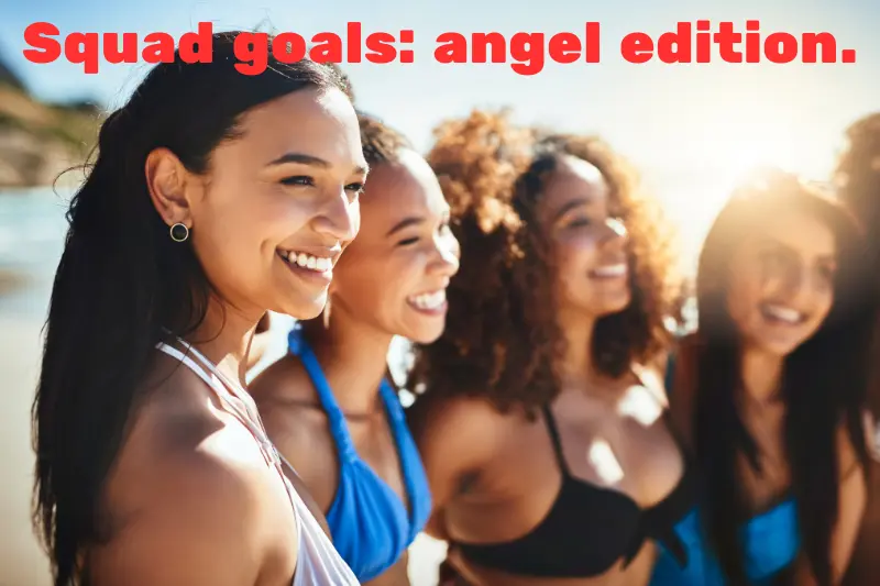 squad goals angel edition. 