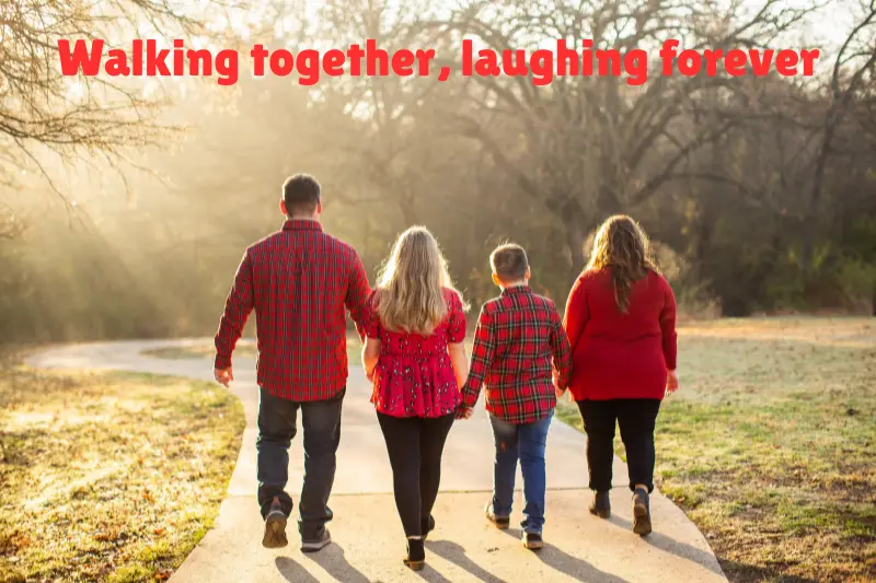 walking together, laughing forever 